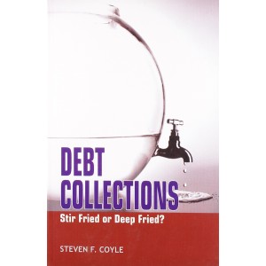 Taxmann's Debt Collections Stir Friend Or Deep Friend? by Steven F. Coyle